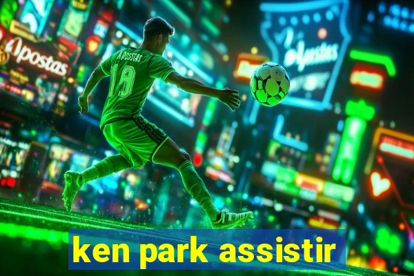 ken park assistir